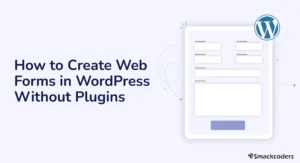 How-to-Create-a-Form-in-WordPress-Without-Plugins